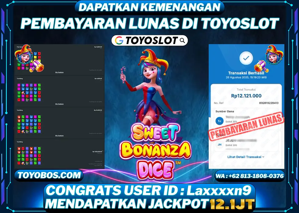 TOYOSLOT - BUKTI KEMENANGAN Sweet Bonanza Dice Rp12,100,000,- LUNAS